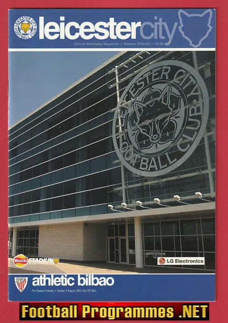 Leicester City v Athletic Bilbao 2002 – First Match New Stadium