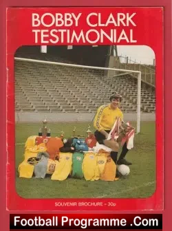 Bobby Clark Testimonial Benefit Match Brochure Aberdeen 1978