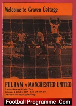Fulham v Manchester United 1974 - Man Utd Second Division - football programme