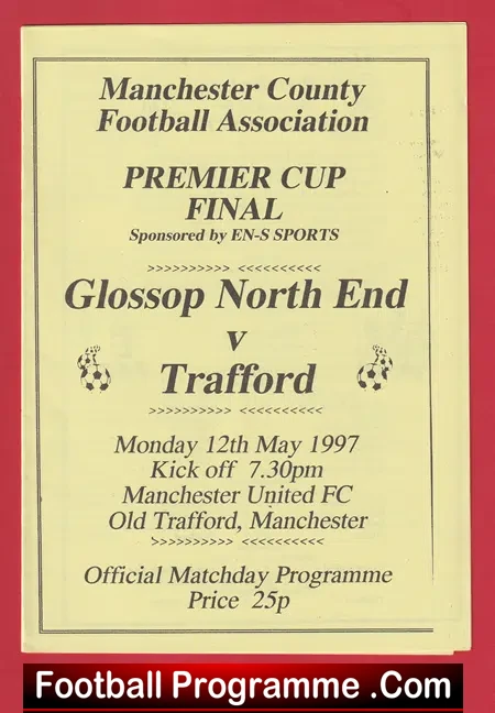 Glossop North End v Trafford 1997 Cup Final Man Utd Old Trafford