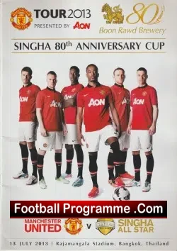 Singha X1 v Manchester United 2013 - Asia Tour Bangkok Thailand - football programme