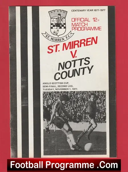 St Mirren v Notts County 1977 – Anglo Cup Semi Final + Fergie