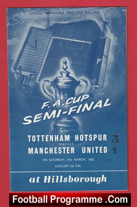 Tottenham Hotspur v Manchester United 1962 – FA Cup Semi Final