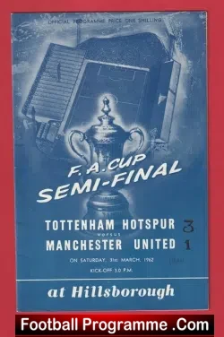 Tottenham Hotspur v Manchester United 1962 – FA Cup Semi Final