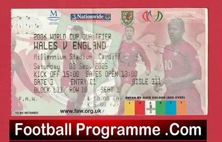 Wales v England 2005 - Multi SIGNED Ticket + Giggs + Rio Etc