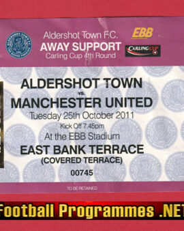 Aldershot Town v Manchester United 2011 – Match Ticket