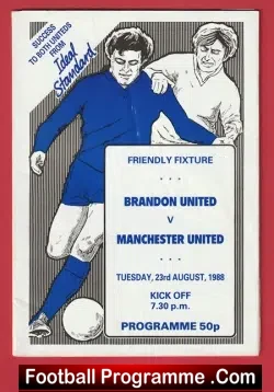 Brandon United v Manchester United 1988 – Friendly Game