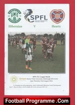 Hibernian Hibs v Heart Of Midlothian 2016 - First Match at Oriam - football programme