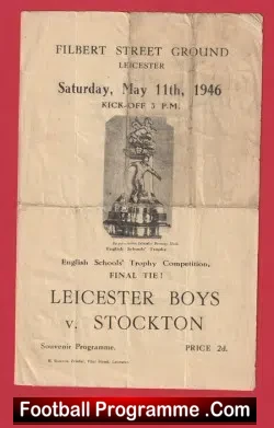 Leicester Boys v Stockton 1946 – Schoolboys Cup Final Filbert Street