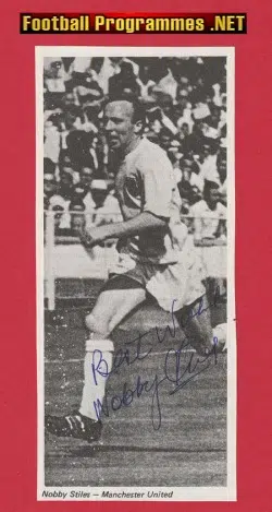 Manchester United Nobby Stiles Autograph SIGNED Picture 1960s