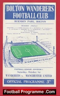 Bolton Wanderers v Manchester United 1960 - Nobby Stiles Debut - football programme