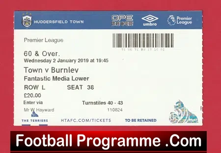 Huddersfield Town v Burnley 2019 – Football Match Ticket