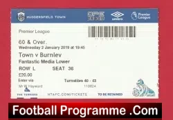 Huddersfield Town v Burnley 2019 – Football Match Ticket