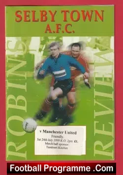 Selby Town v Manchester United 1999 - Pre Season Friendly - football programme