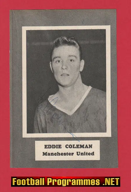 Manchester United Eddie Coleman Autograph – Man Utd Busby Babes