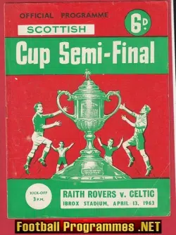 Raith Rovers v Glasgow Celtic 1963 - Scottish Semi Final
