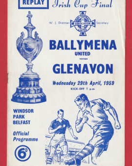 Ballymena United v Glenavon 1959 – Irish Cup Final Belfast