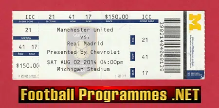 Real Madrid v Manchester United 2014 Ticket Michigan USA America