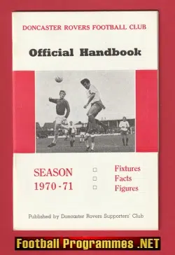 Doncaster Rovers Football Club Official Handbook 1970 - 1971
