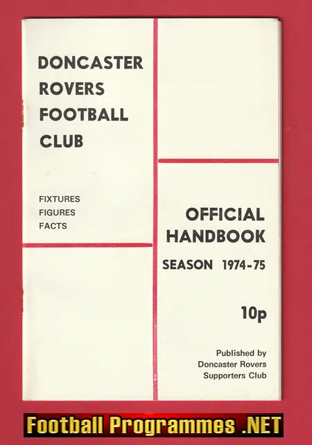 Doncaster Rovers Football Club Official Handbook 1974 - 1975