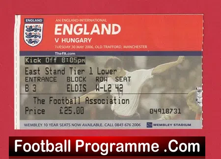 England v Hungary 2006 – Ticket Old Trafford
