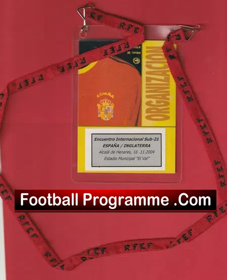 Spain v England 2004 – U21 Media Press Pass Lanyard Ticket
