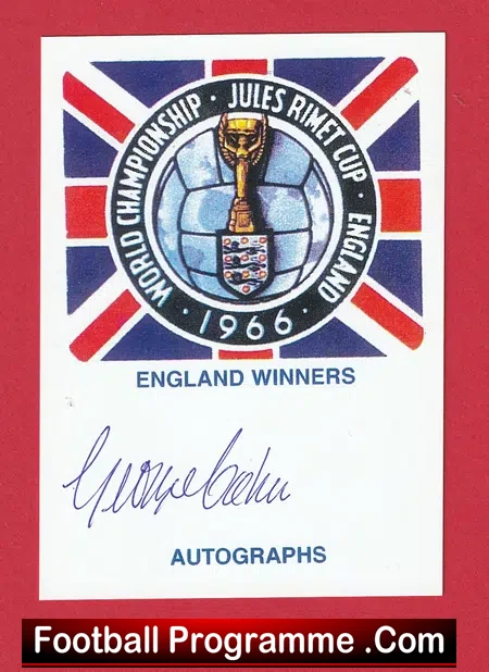 1966 World Cup Winner George Cohen Autograph Signed Card