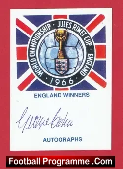 1966 World Cup Winner George Cohen Autograph Signed Card - football programme