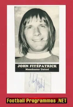 Manchester United John Fitzpatrick Autograph Signed Man Utd 70s