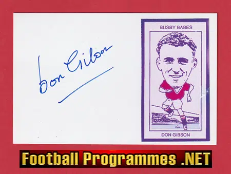 Manchester United Don Gibson Autograph Signed Man Utd 1950’s
