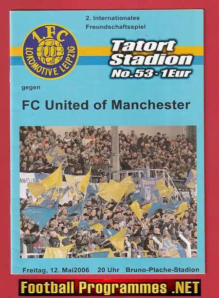 Leipzig Lokomotive v FC United Of Manchester 2006 – Germany