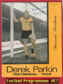 Derek Parkin Testimonial Benefit Match Wolves 1980s - SIGNED