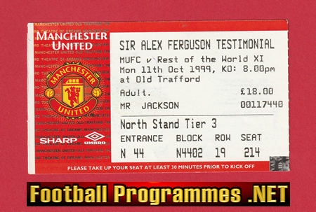 Manchester United Alex Ferguson Testimonial Benefit Ticket 1999