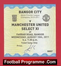 Bangor City v Manchester United 2011 – Football Ticket