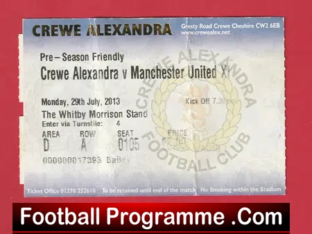 Crewe Alexandra v Manchester United 2013 – Friendly Match Ticket