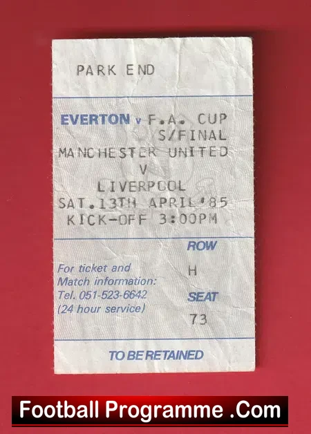Liverpool v Manchester United 1985 – Ticket Semi Final Everton