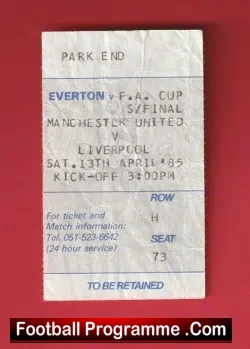 Liverpool v Manchester United 1985 – Ticket Semi Final Everton