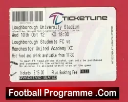 Loughborough v Manchester United 2012 – Academy Match Ticket