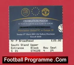 Manchester United v Europe X1 2007 - Ticket 50 Years Europe - football memorabilia
