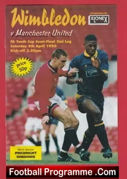 Wimbledon v Manchester United 1995 - FA Youth Cup Semi Final 2L - football programme
