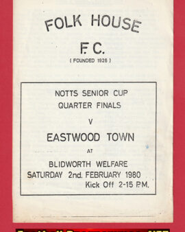 Folk House v Eastwood Town 1980 – Nottingham Blidworth Welfare