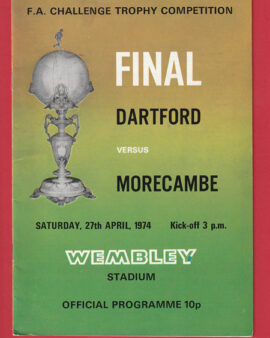 Dartford v Morecambe 1974 – Trophy Cup Final at Wembley