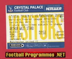 Crystal Palace v Manchester United 2015 - Match Ticket