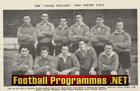 England v Italy 1955 - at Chelsea + Duncan Edwards Bill Foulkes