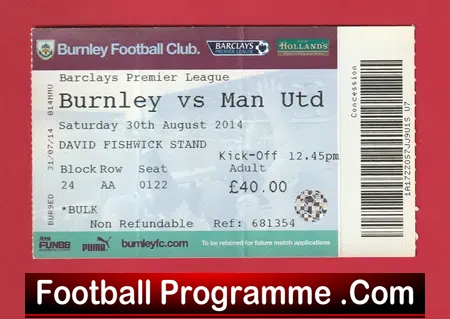 Burnley v Manchester United 2014 – Football Match Ticket