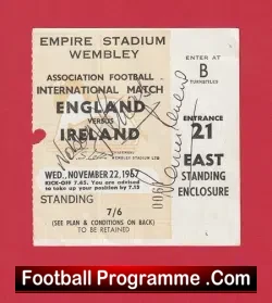 England v Ireland 1967 - Football Ticket Signed Nobby Stiles - football memorabilia