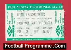 Glasgow Celtic v Manchester United 1995 McStay Benefit Ticket