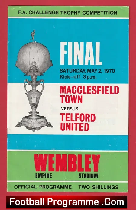 Macclesfield Town v Telford United 1970 – Trophy Cup Final