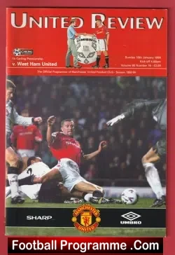 Manchester United v West Ham United 1999 + Press Ticket + ST - football memorabilia