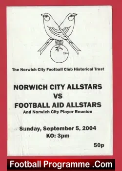 Norwich City v Football Aid All Stars 2004 - Multi Signed - football programme